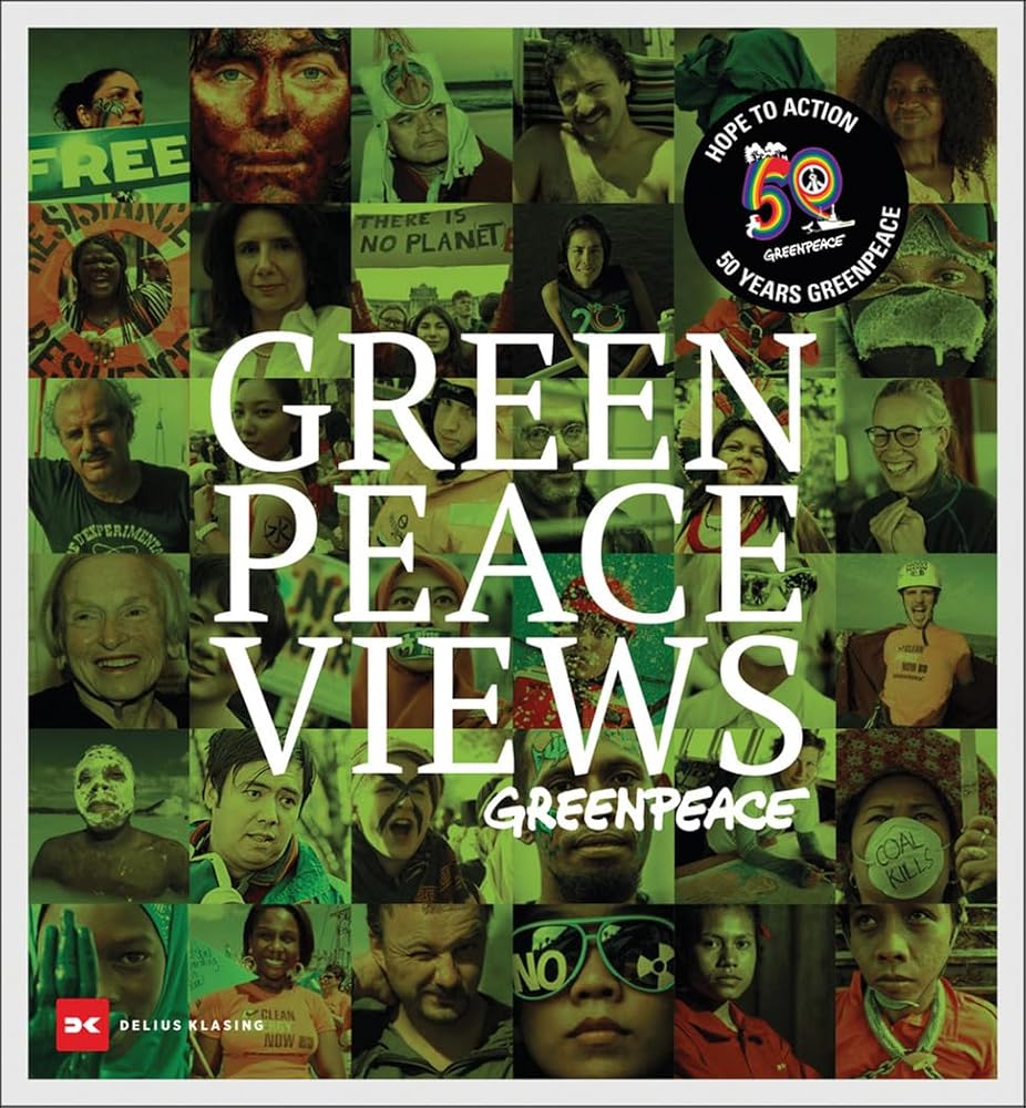 GREENpeace VIEWS: Hope in action - 50 years GREENPEACE cover image