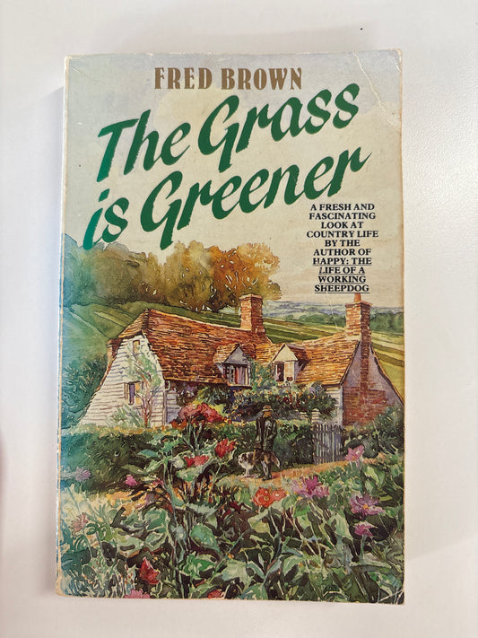 The Grass is Greener