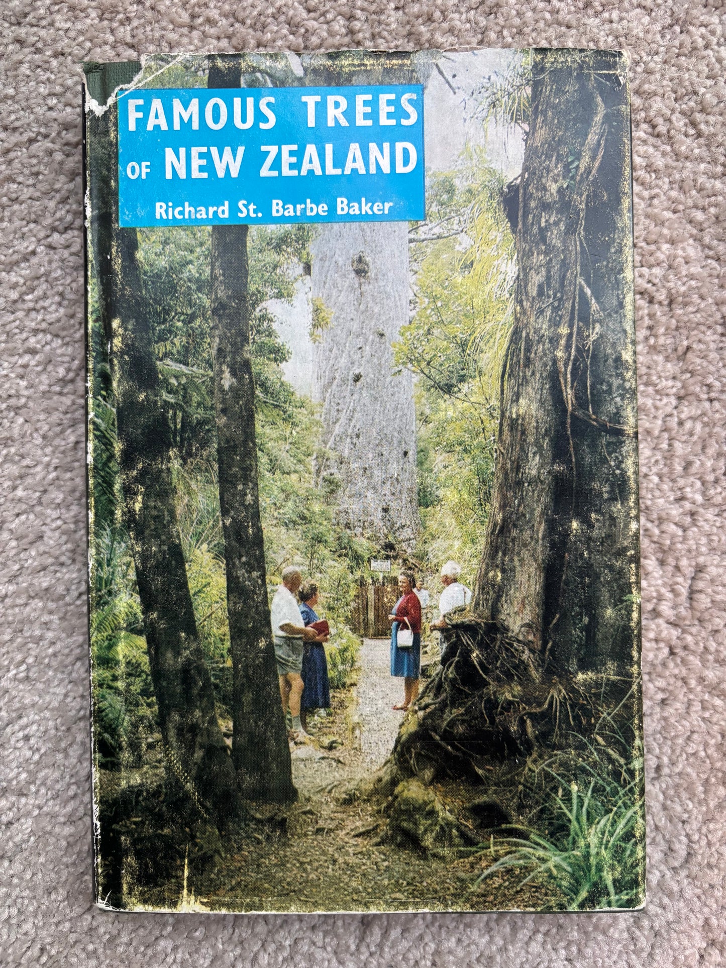 Famous Trees of New Zealand by Richard St. Barbe Baker