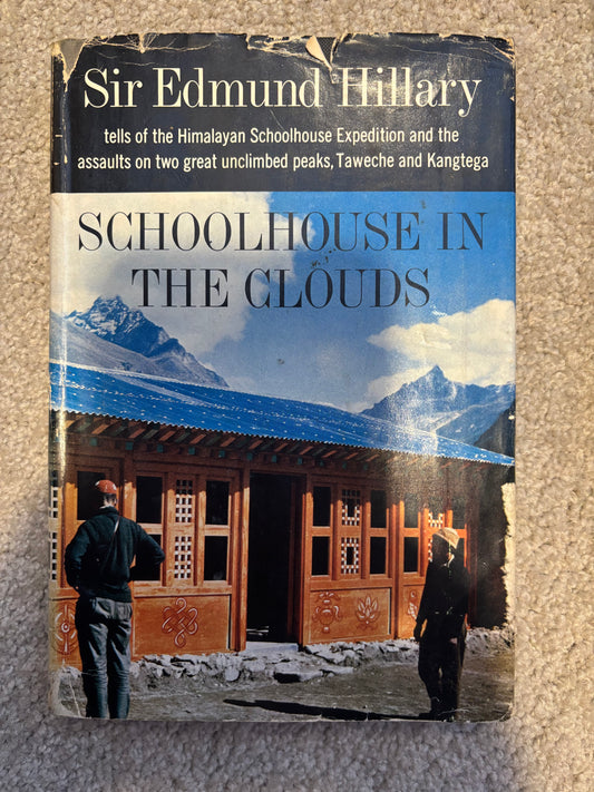 Schoolhouse in the Clouds by Sir Edmund Hillary