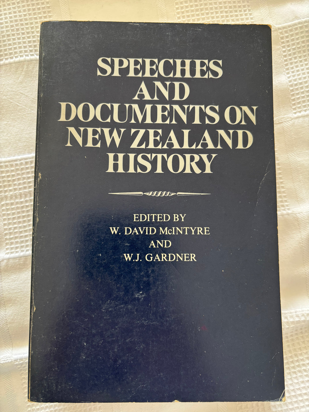 Speeches and Documents on New Zealand History