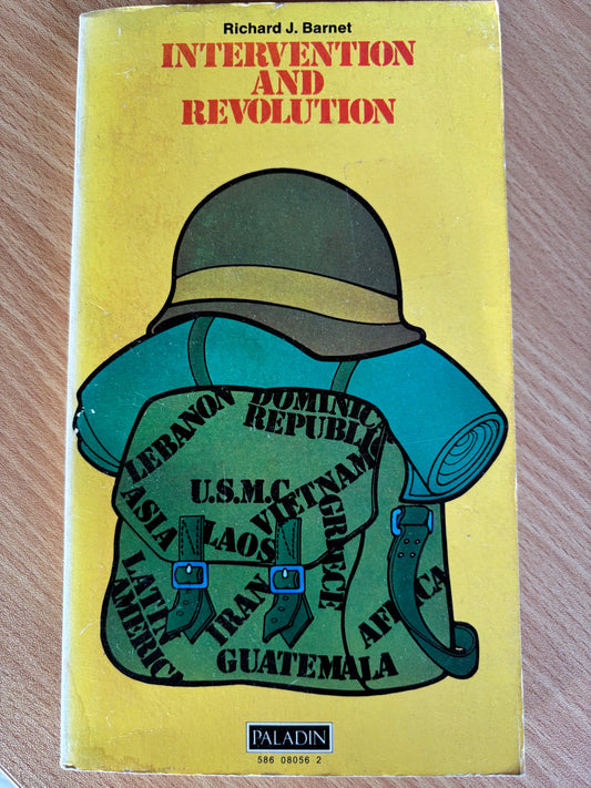 Intervention and Revolution by Richard J. Barnet