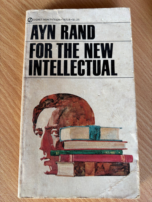 For the New Intellectual by Ayn Rand