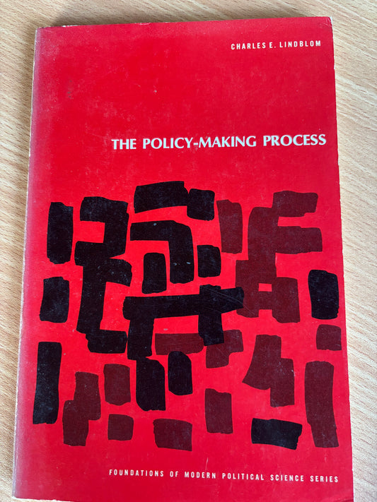 The Policy-Making Process by Charles E Lindblom
