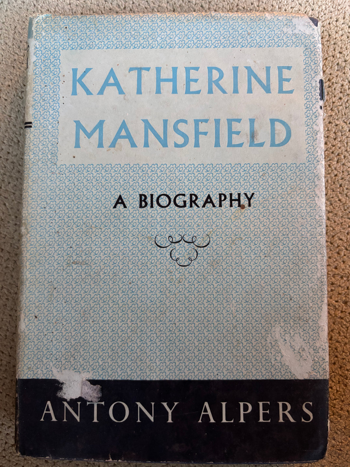 Katherine Mansfield a Biography by Anthony Alpers