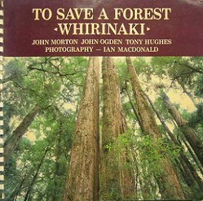 To Save a Forest - Whirinaki