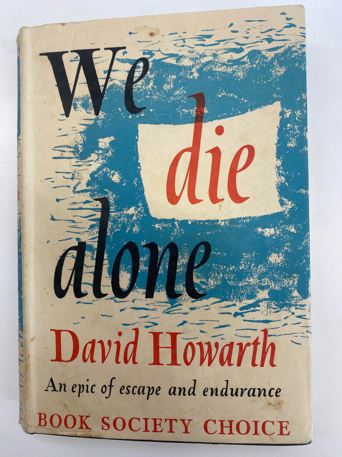 We die Alone