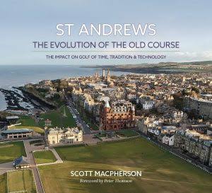 St Andrews The Evolution of the Old Course