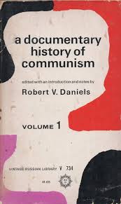a documentary history of communism vol 1